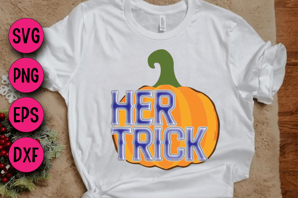 Her Trick 2, 3D SVG Design: A Versatile Graphic for T-Shirt and Marketing Projects