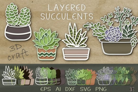 Layered Succulents 3D SVG for Paper Flowers Projects