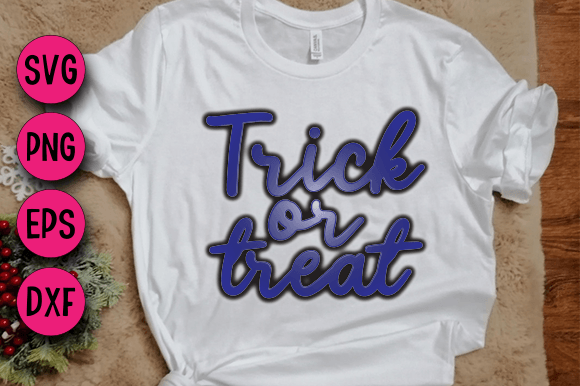 Trick or Treat, 3D SVG Design: Graphics for T-Shirt Designs